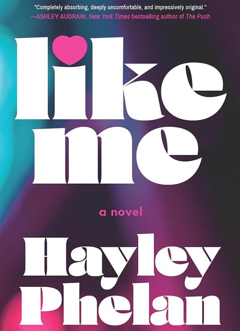 Like Me Book by Hayley Phelan