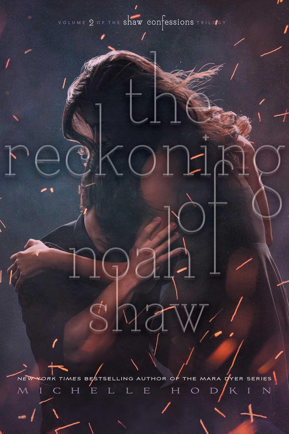 The Reckoning of Noah Shaw Book by Michelle Hodkin