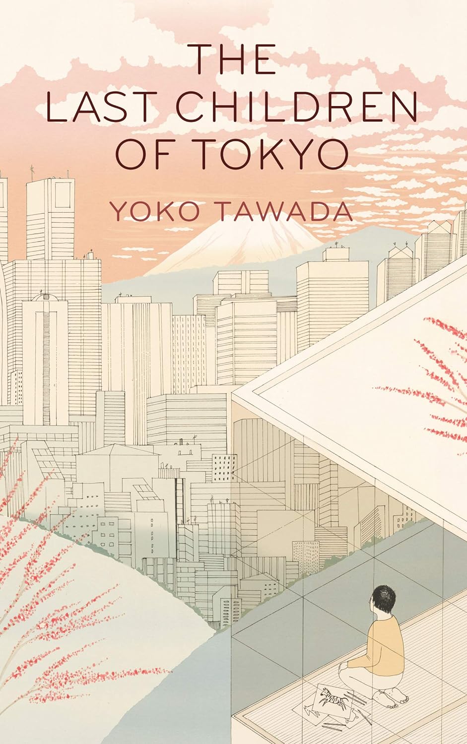 The Last Children of Tokyo Novel by Yoko Tawada