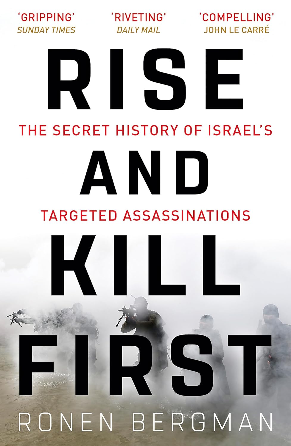 Rise and Kill First Book by Ronen Bergman