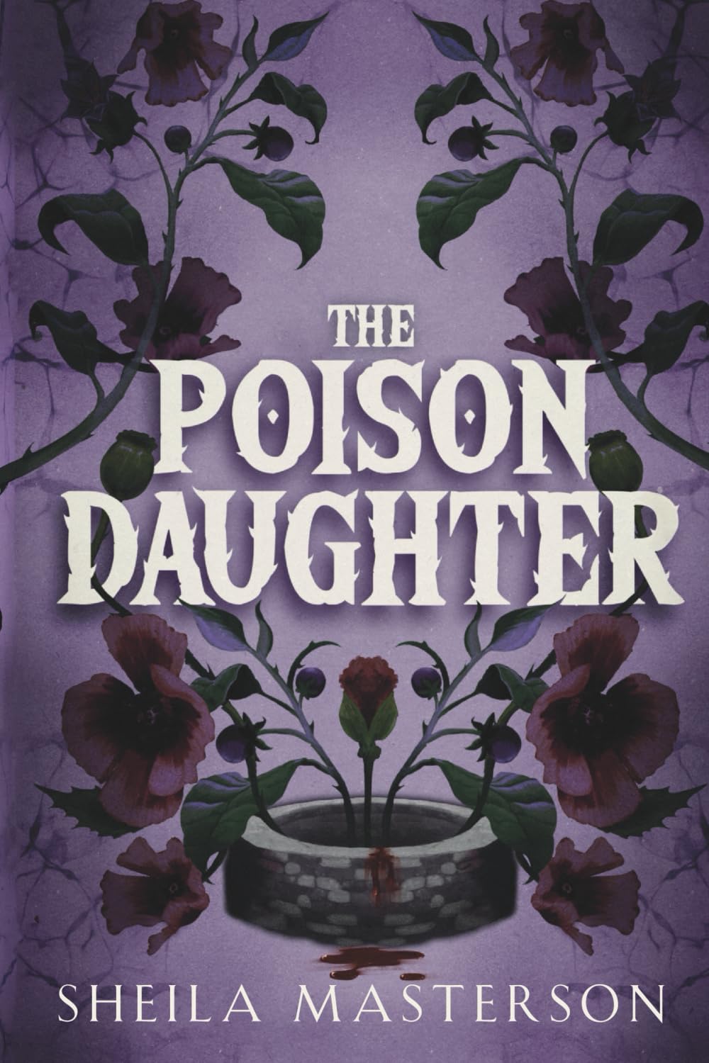 The Poison Daughter Book by Sheila Masterson