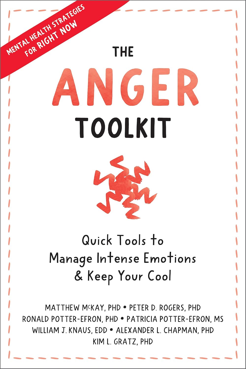 The Anger Toolkit: Quick Tools to Manage Intense Emotions and Keep Your Cool Book by Matthew McKay