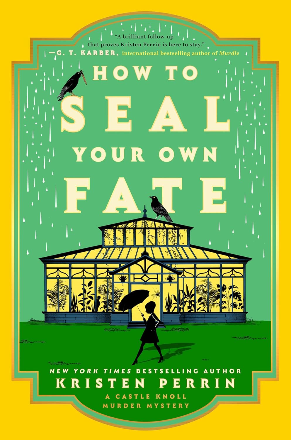 How To Seal Your Own Fate Book by Kristen Perrin