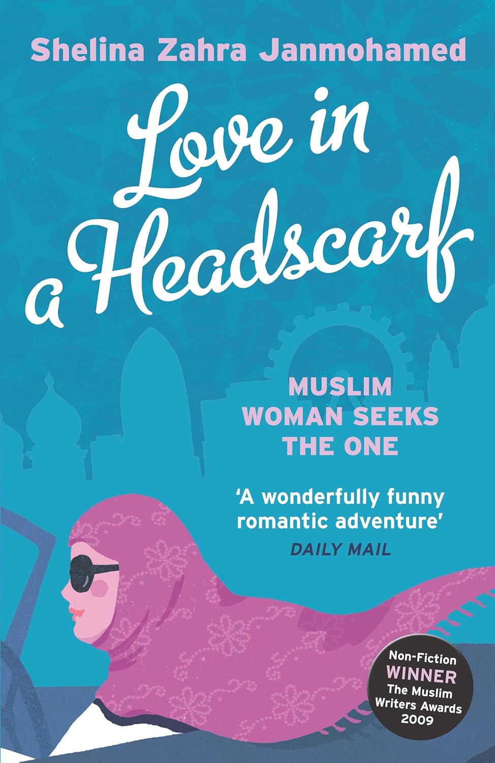 Love in a Headscarf Book by Shelina Zahra Janmohamed