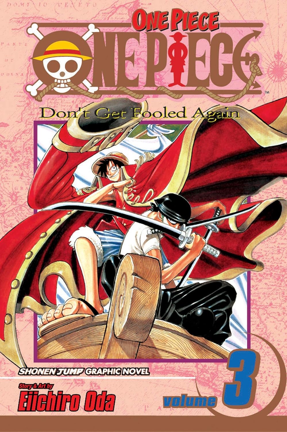 One Piece Volume 3 Don't Get Fooled Again - Manga by Eiichiro Oda