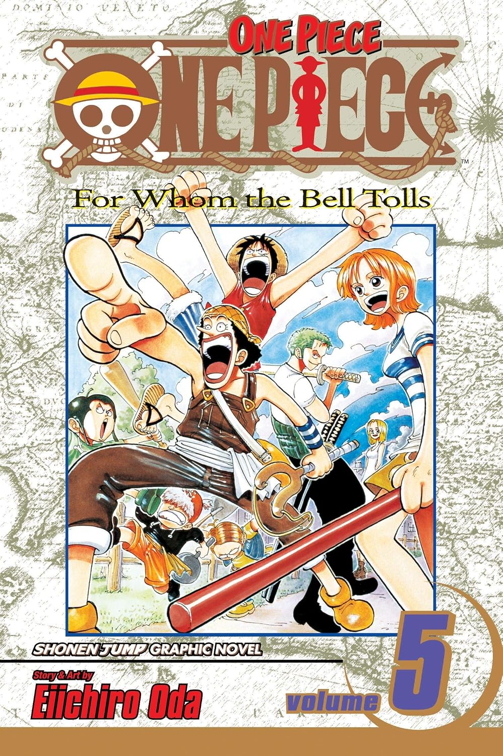 One Piece Volume 5 For Whom The Bell Tolls- Manga by Eiichiro Oda