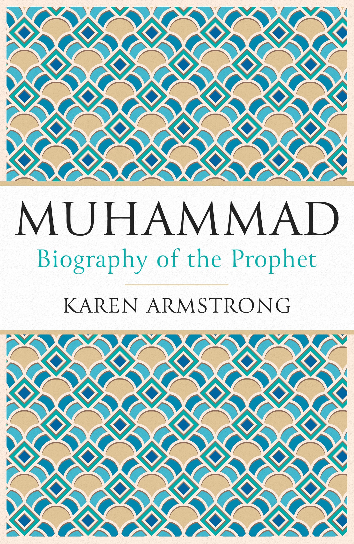 Muhammad: A Prophet for Our Time by Karen Armstrong