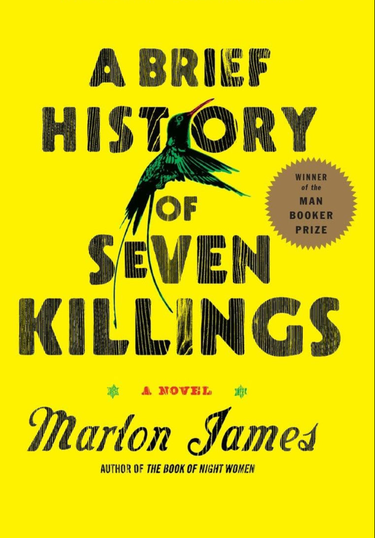 A Brief History of Seven Killings Novel by Marlon James