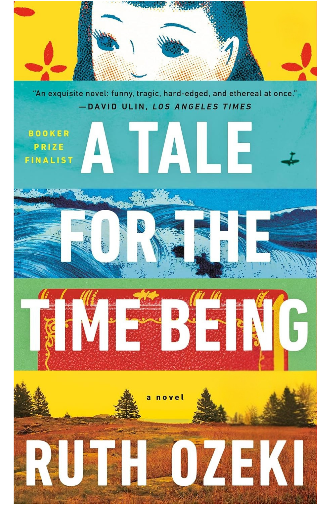 A Tale for the Time Being Novel by Ruth Ozeki
