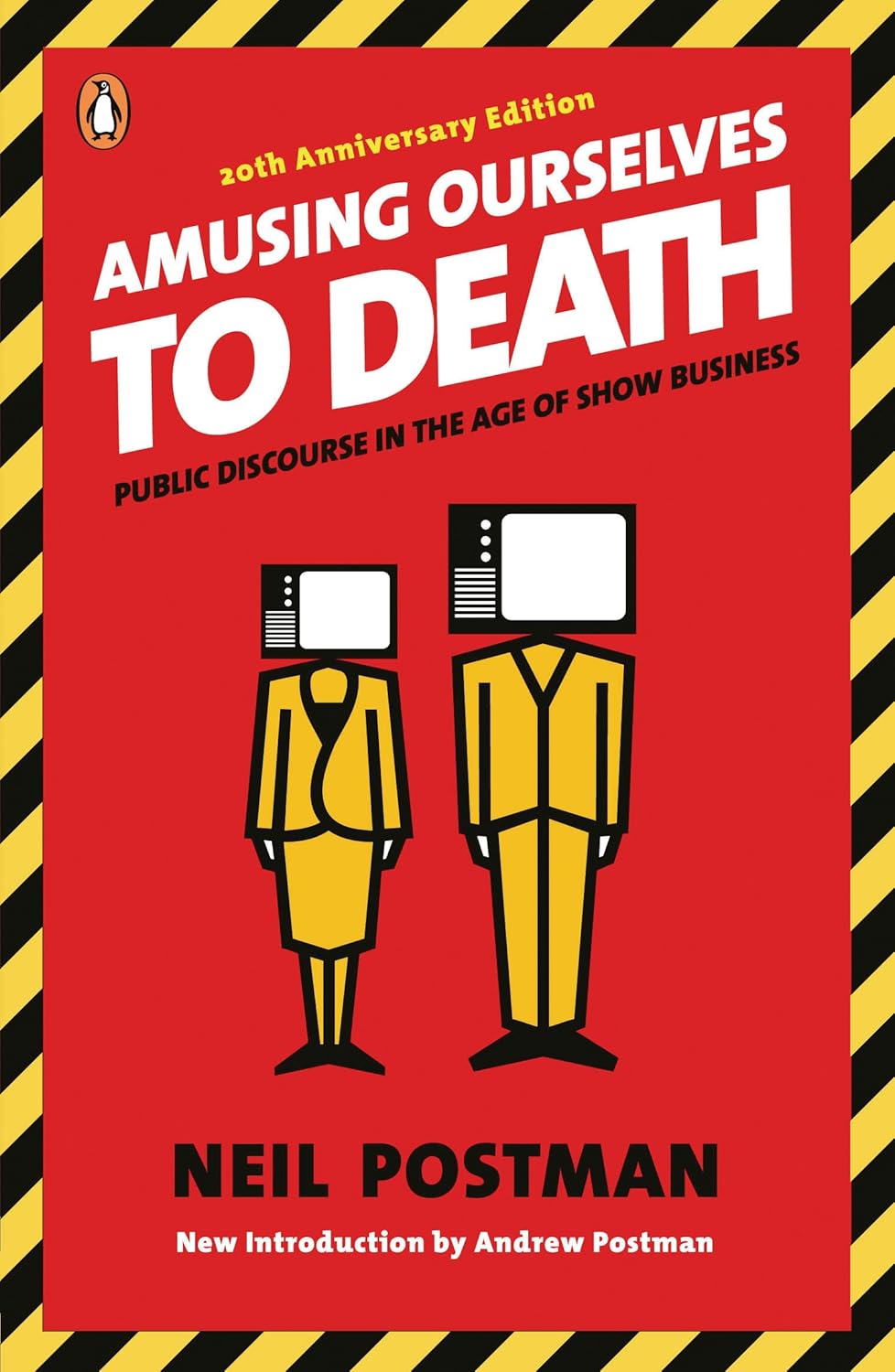 SCS- Amusing Ourselves to Death: Public Discourse in the Age of Show Business by Neil Postman