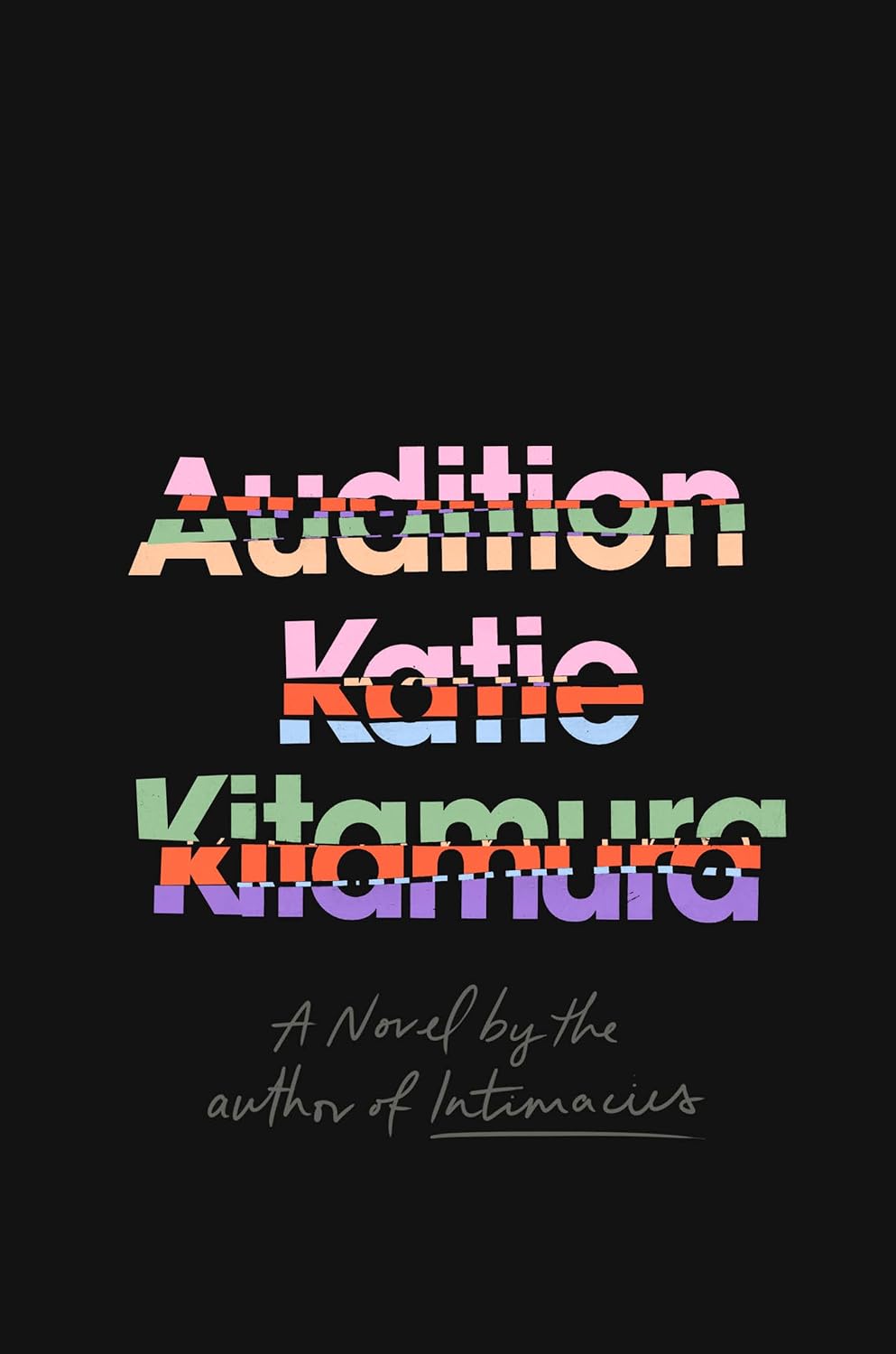 Audition Novel by Katie Kitamura