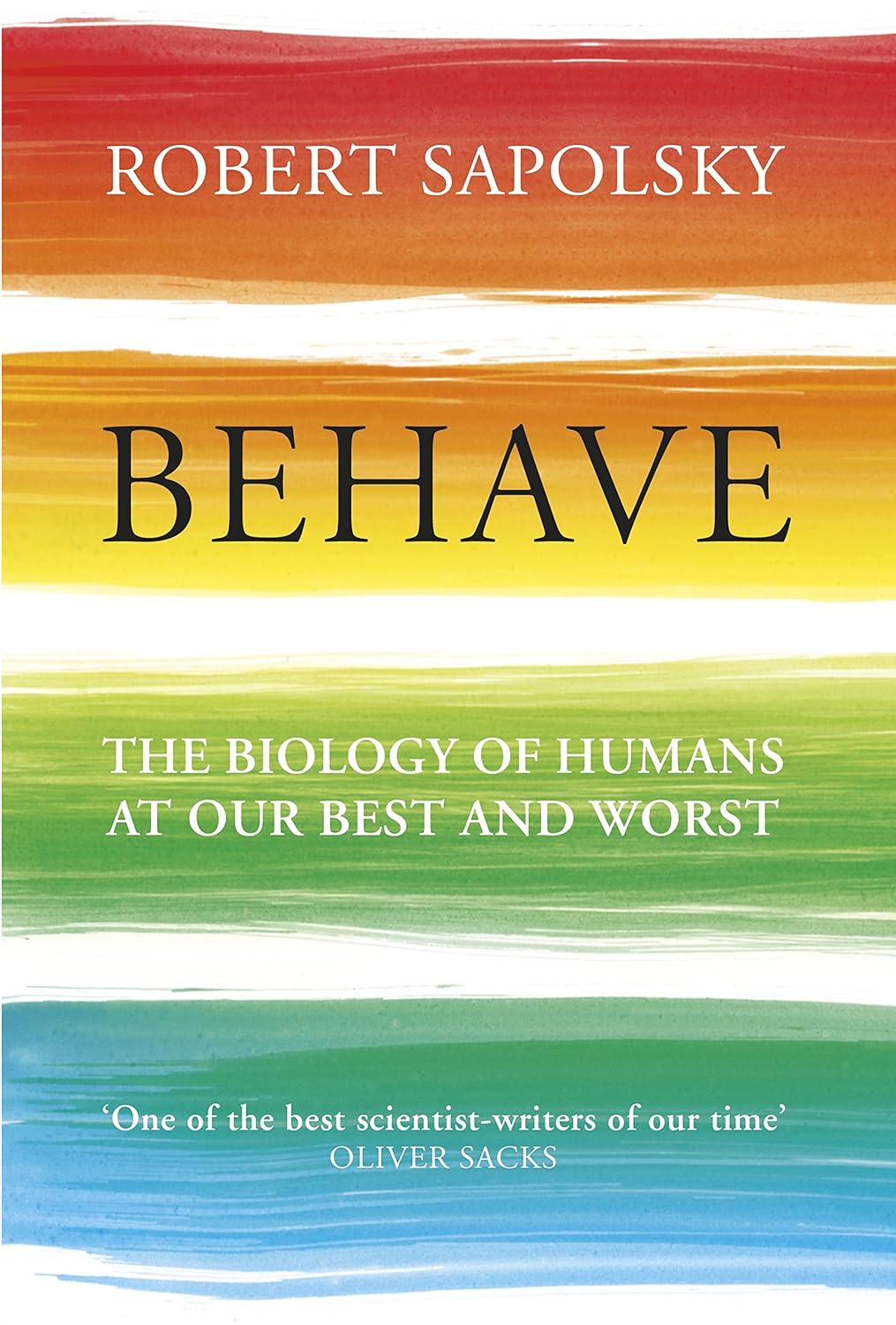Behave Book by Robert Sapolsky