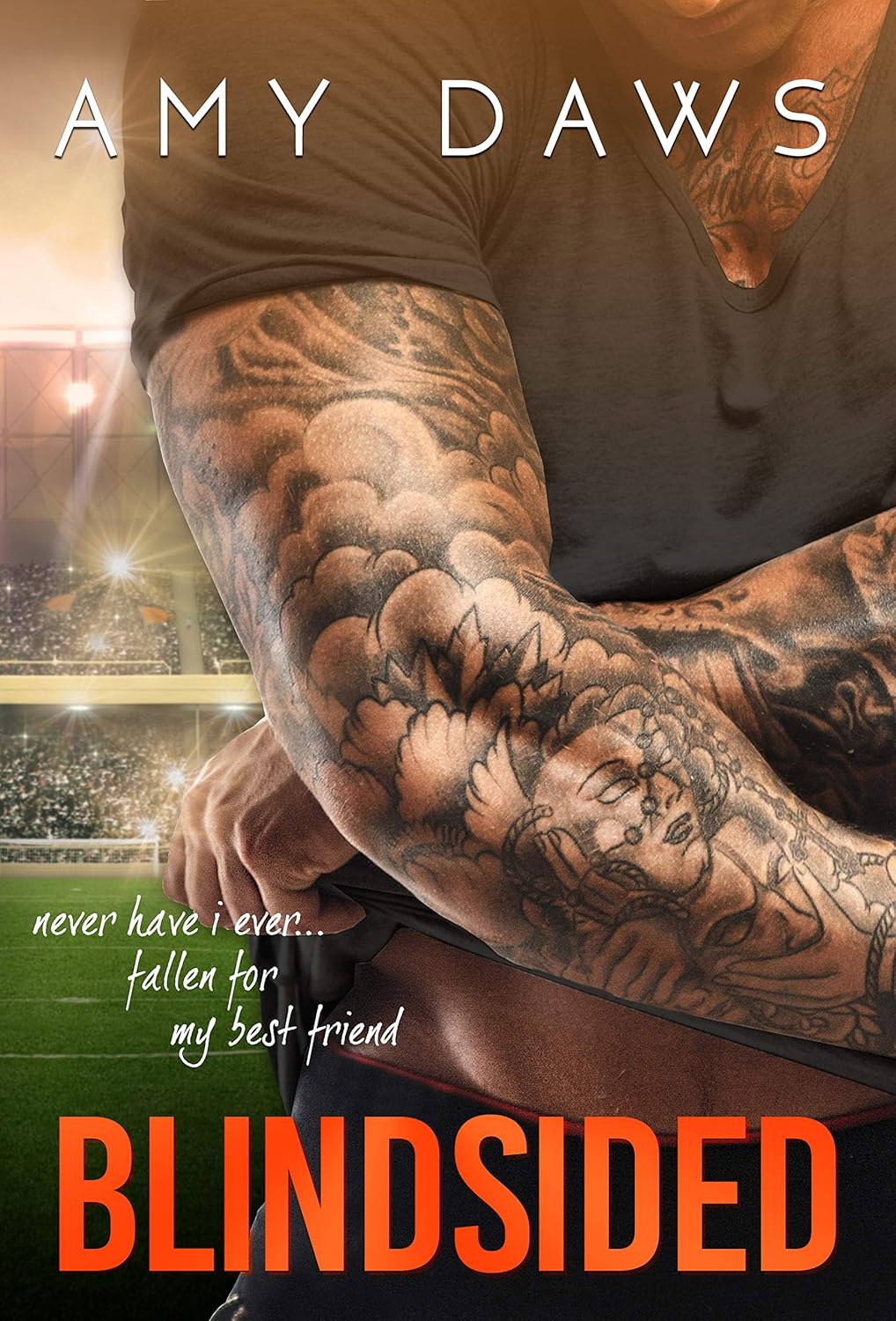 Blindsided: A Best Friends to Lovers Standalone Book by Amy Daws
