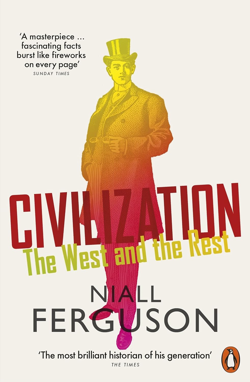 Civilization: The West and the Rest Book by Niall Ferguson