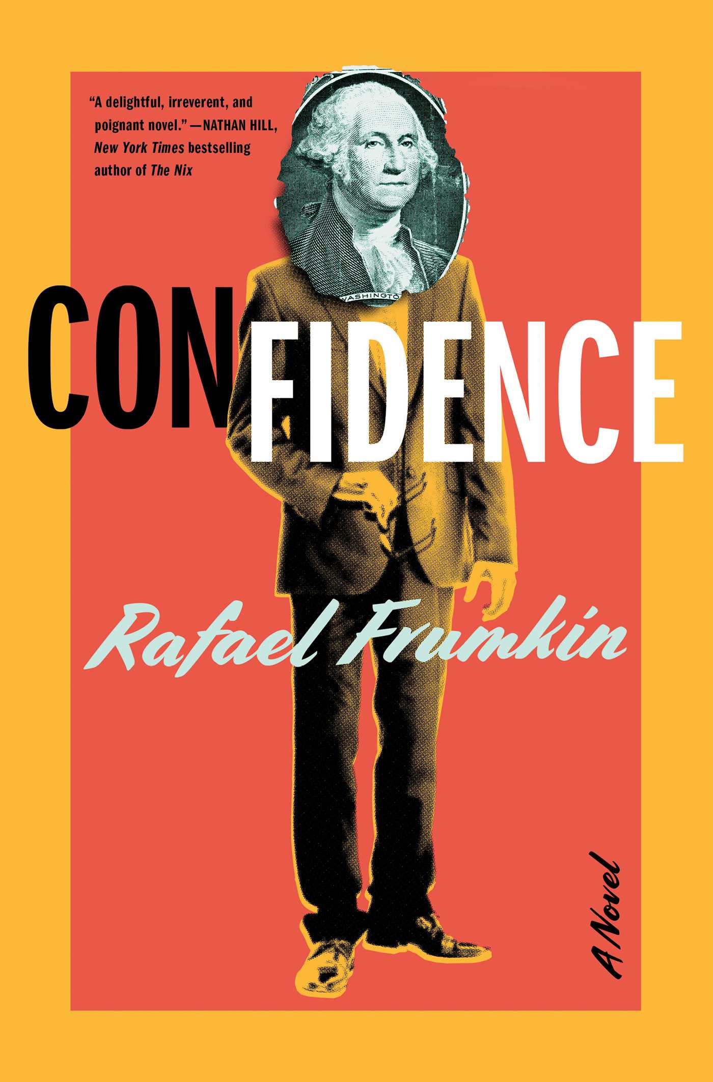 Confidence: A Novel Book by Rafael Frumkin