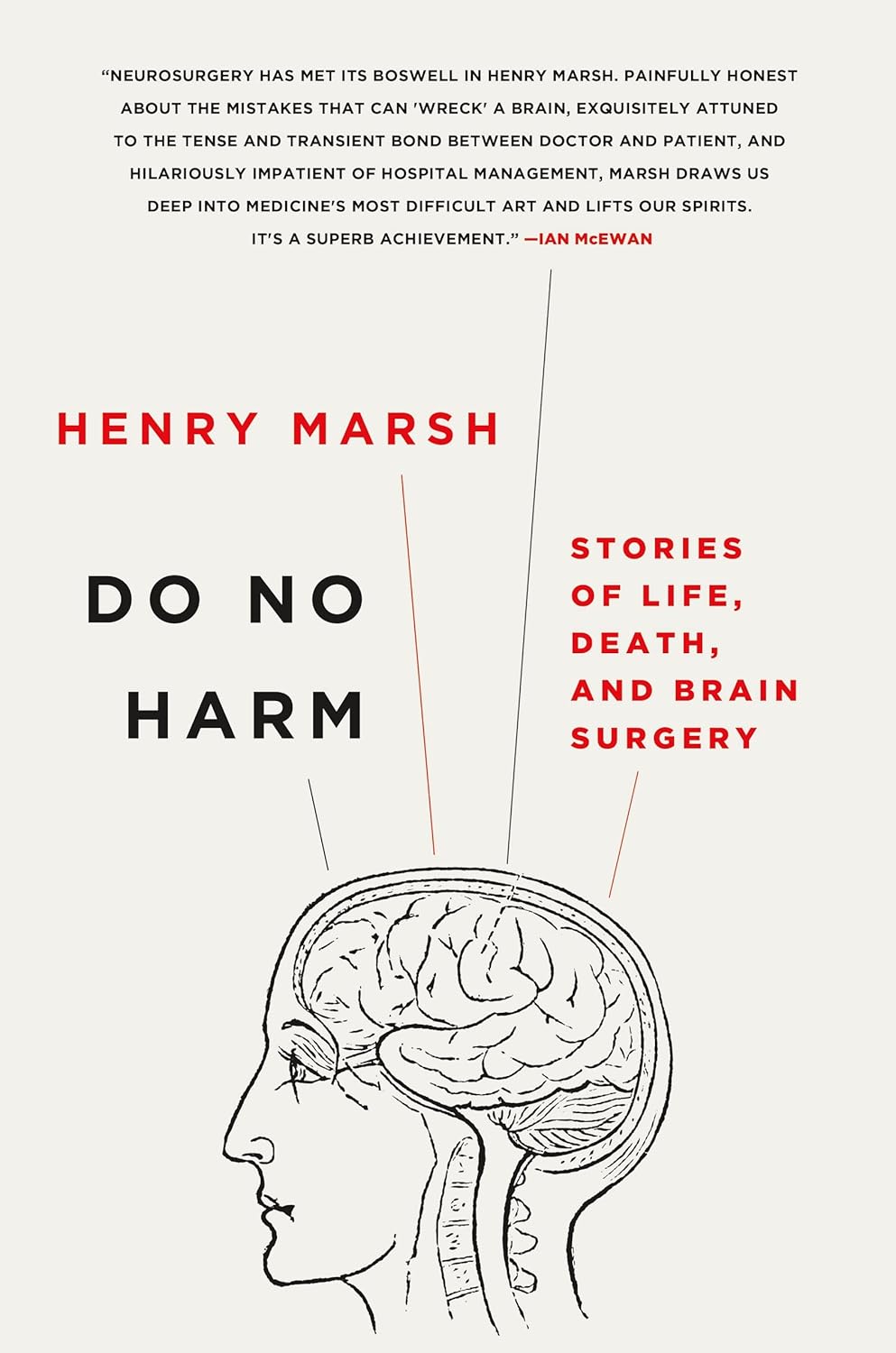Do No Harm: Stories of Life, Death, and Brain Surgery Book by Henry Marsh