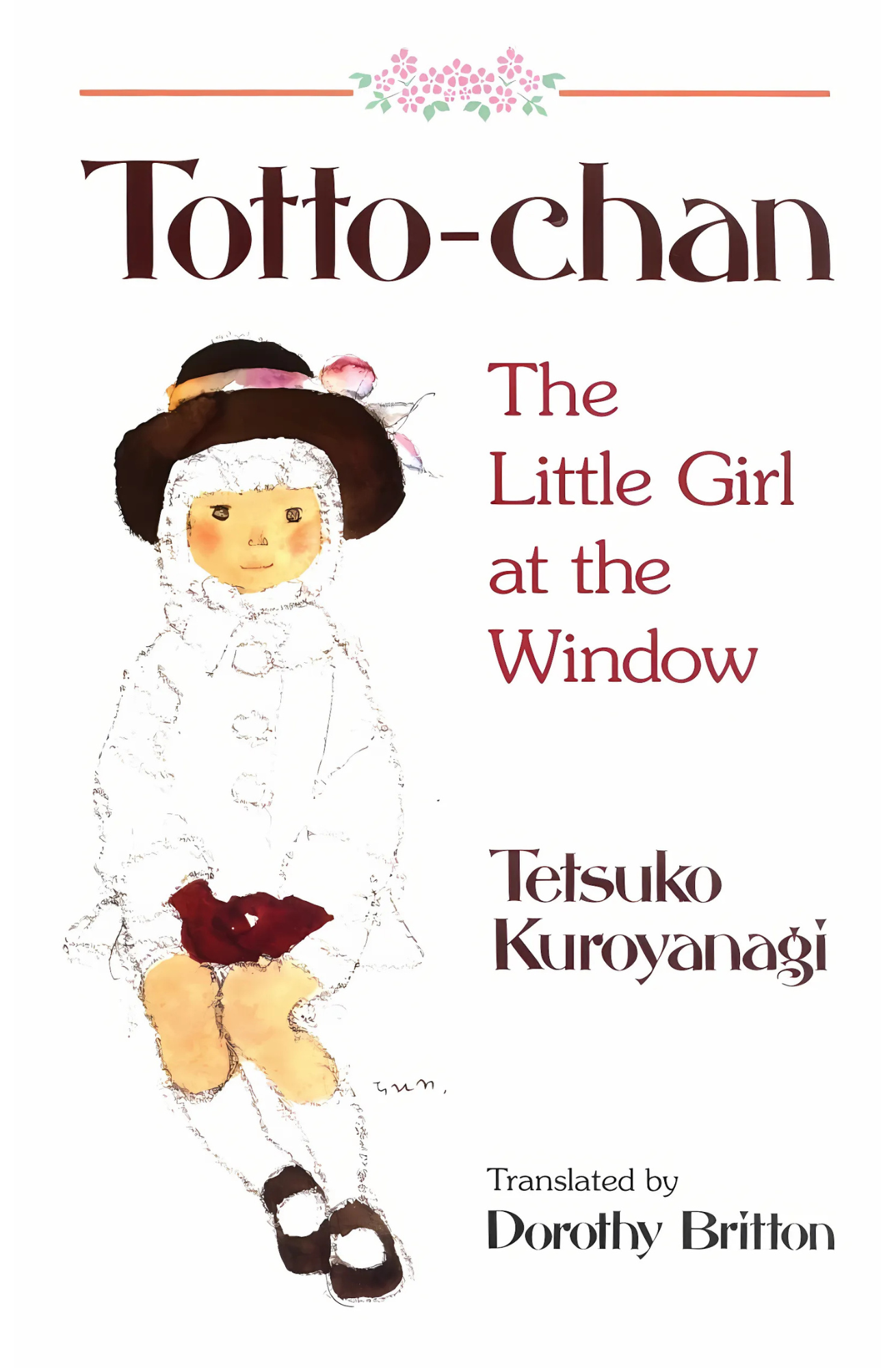 Totto-Chan: The Little Girl at the Window Book by Tetsuko Kuroyanagi
