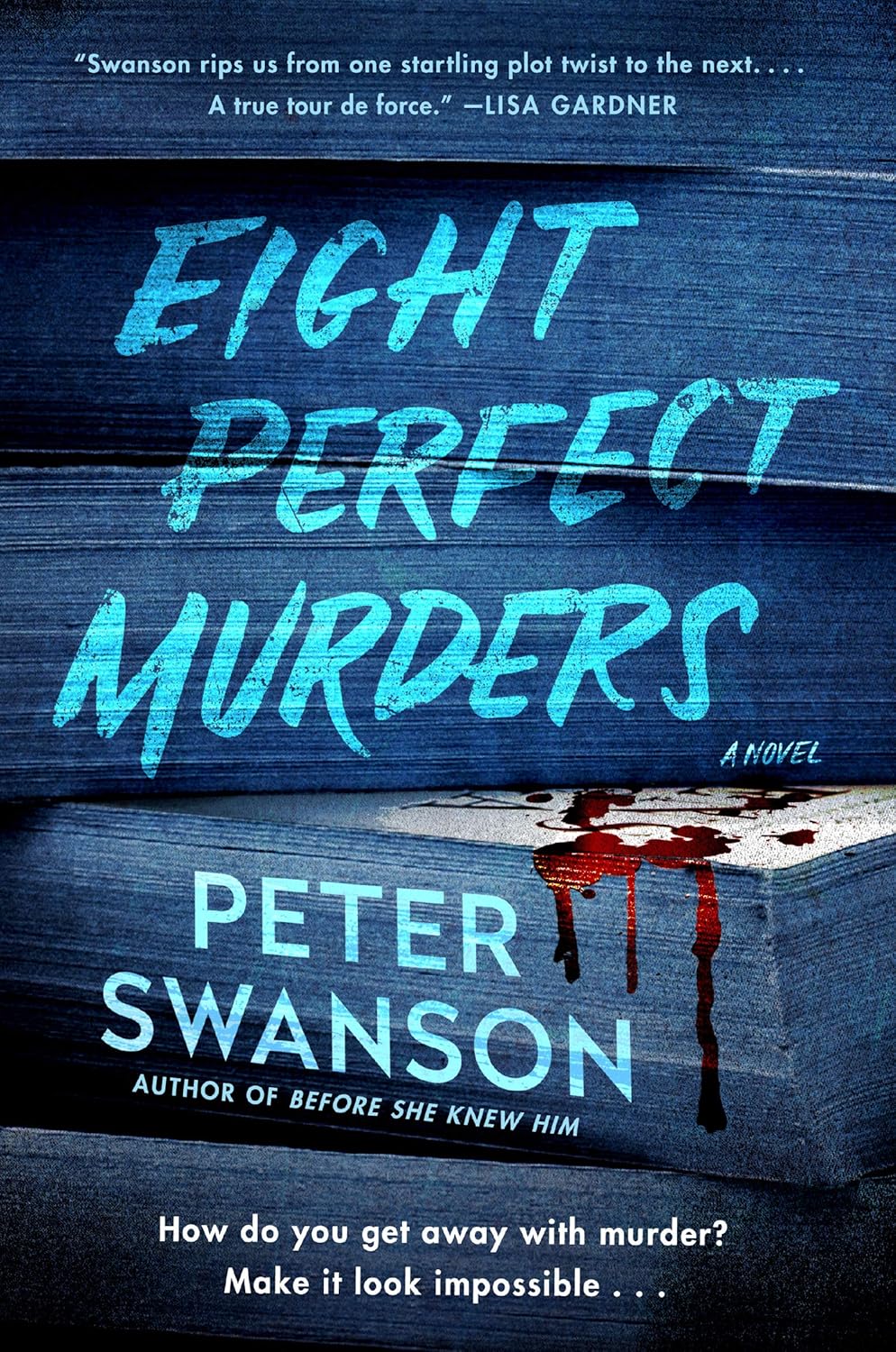 Eight Perfect Murders: A Novel Book by Peter Swanson