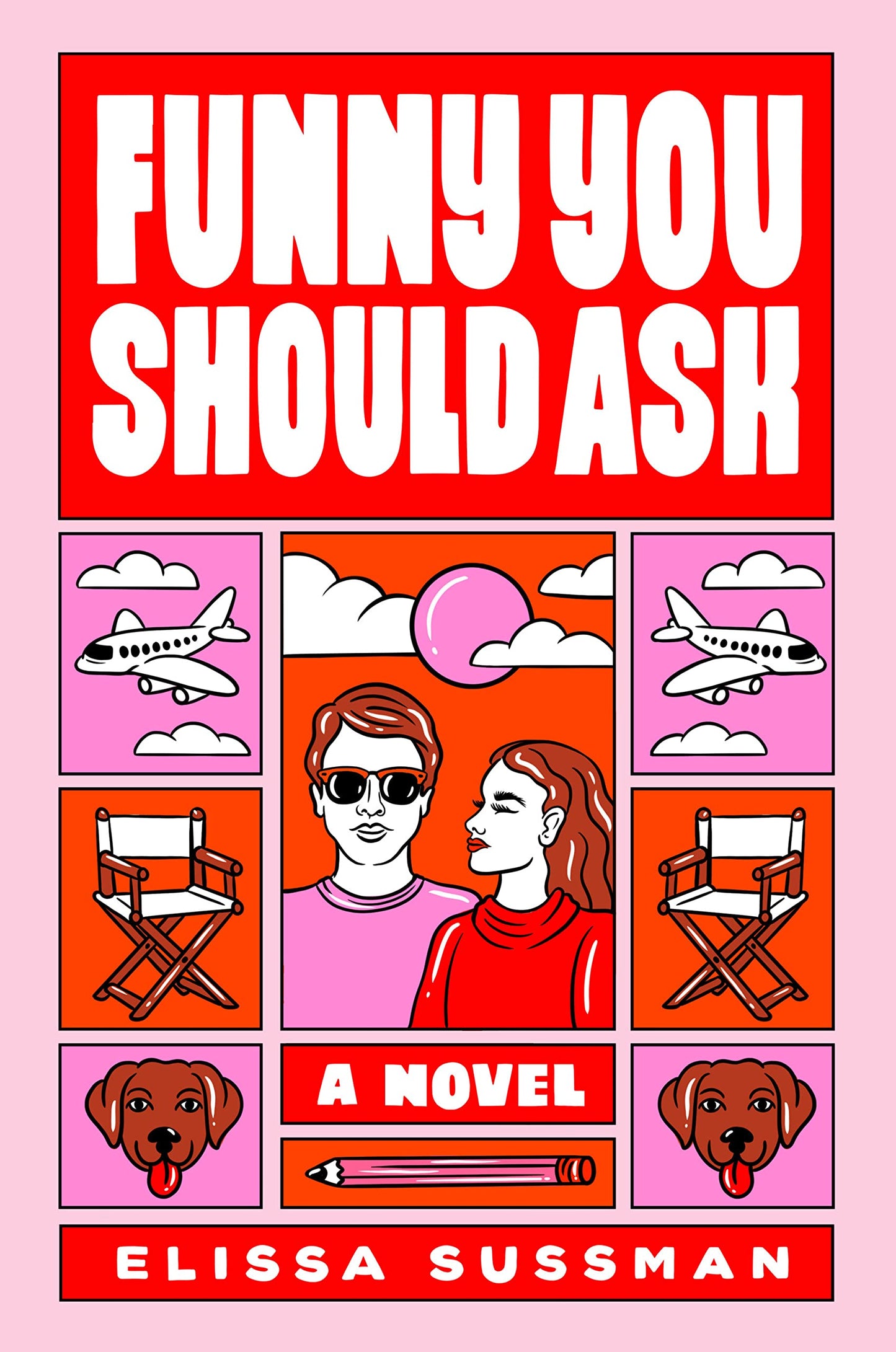 Funny You Should Ask: A Novel Book by Elissa Sussman