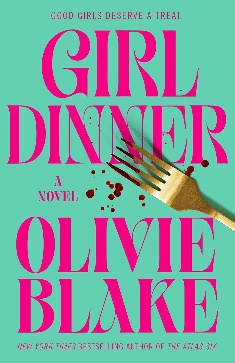 Girl Dinner Novel by Olivie Blake