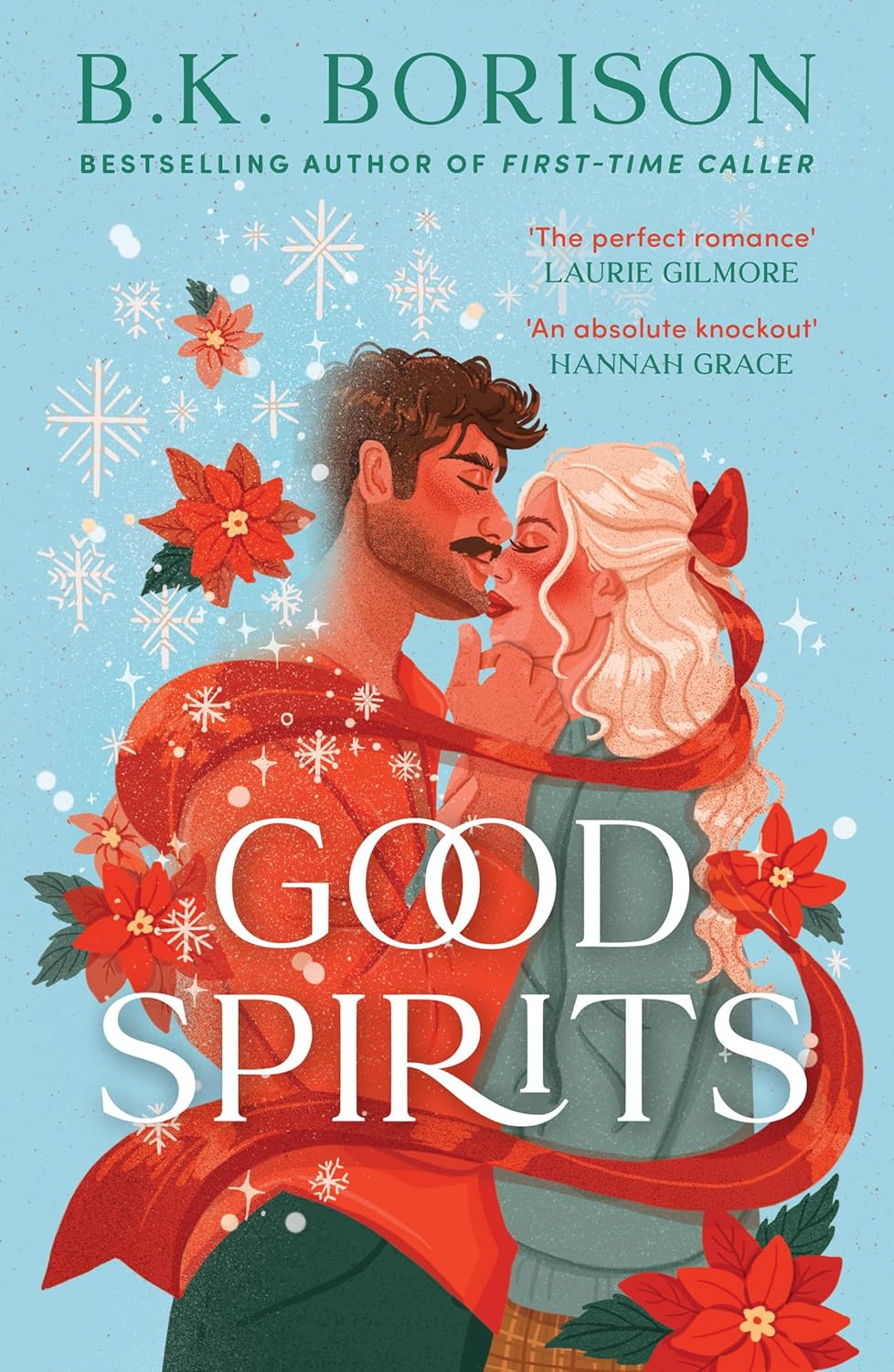 Good Spirits: A Book by B.K. Borison