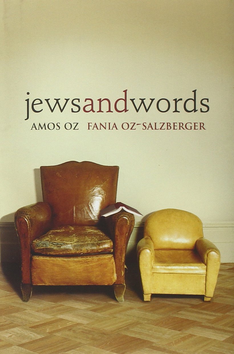 Jews and Words by Amos Oz, Fania Oz-Salzberger