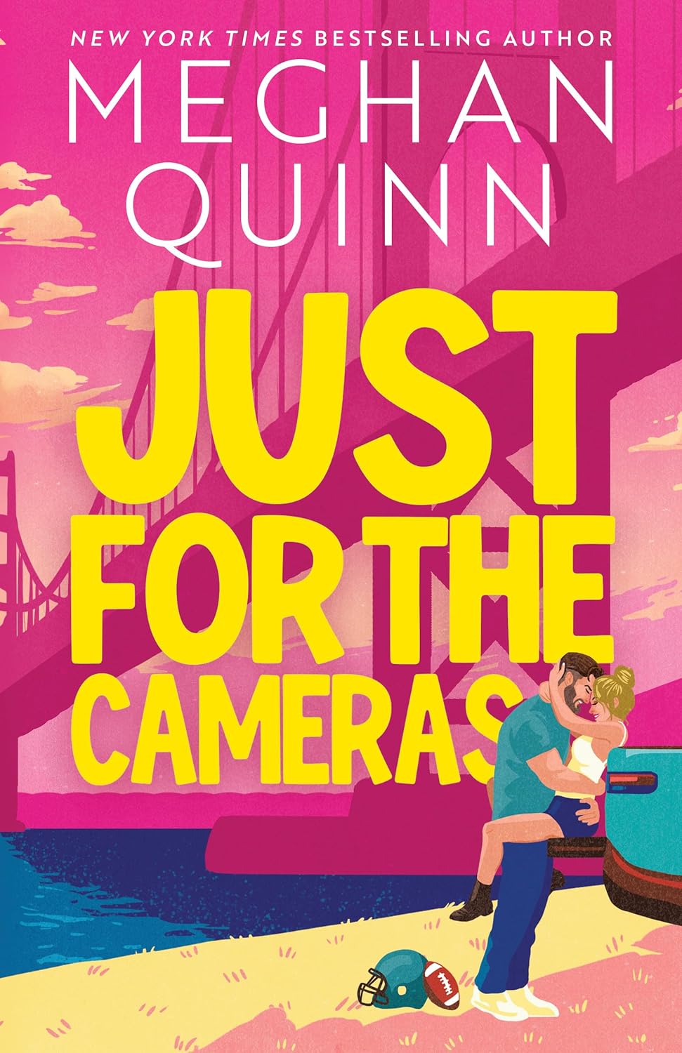 Just for the Cameras Book by Meghan Quinn
