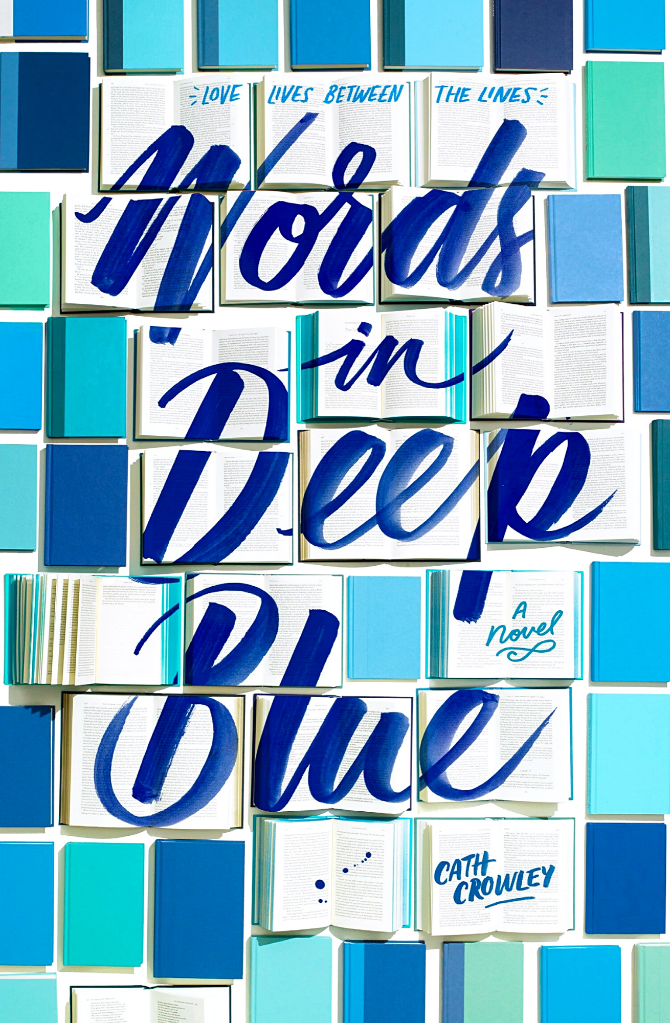 Words in Deep Blue Book by Cath Crowley
