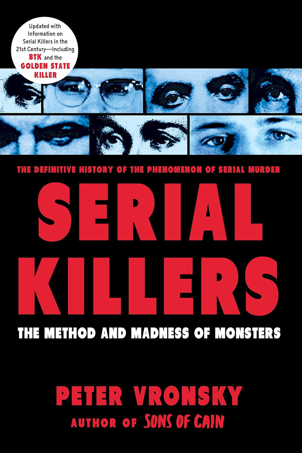 Serial Killers: The Method and Madness of Monsters Book by Peter Vronsky