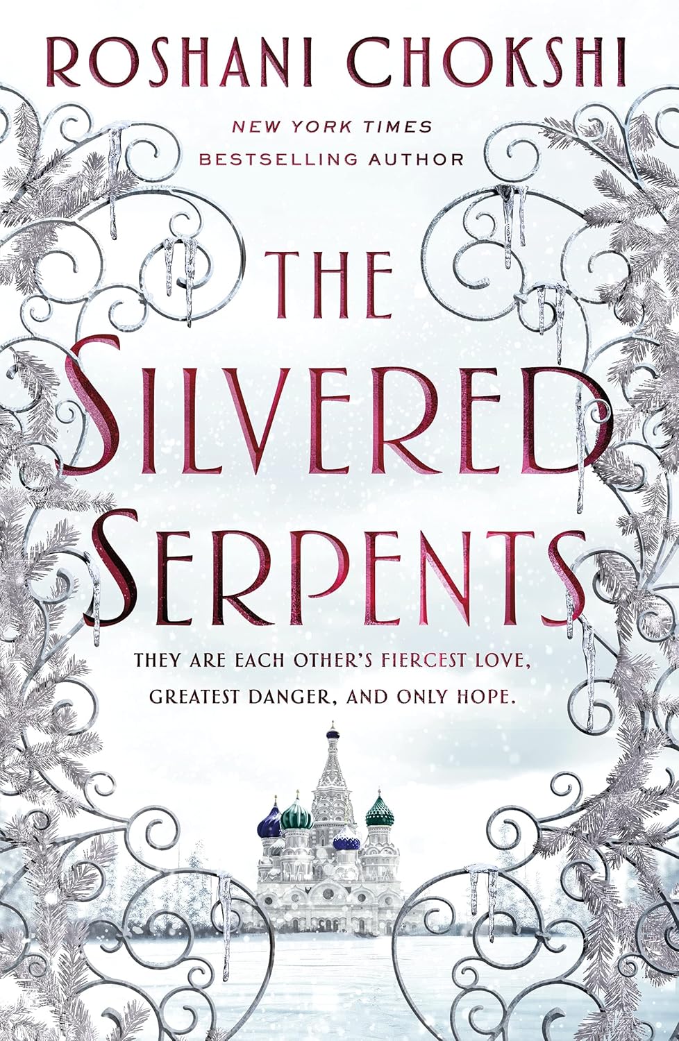 Silvered Serpents (The Gilded Wolves 2) by Roshani Chokshi