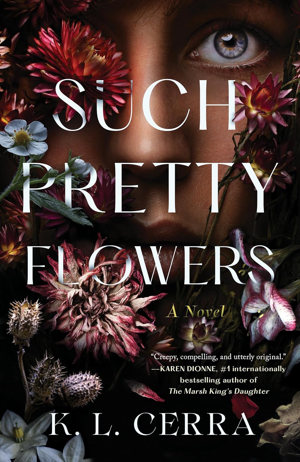 Such Pretty Flowers: A Novel Book by K. L. Cerra