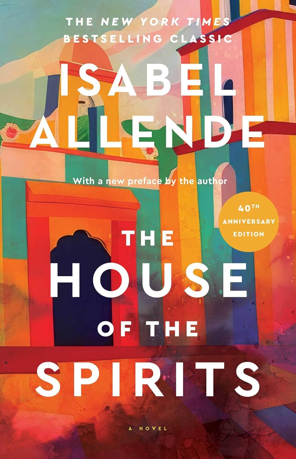 The House of the Spirits Novel by Isabel Allende