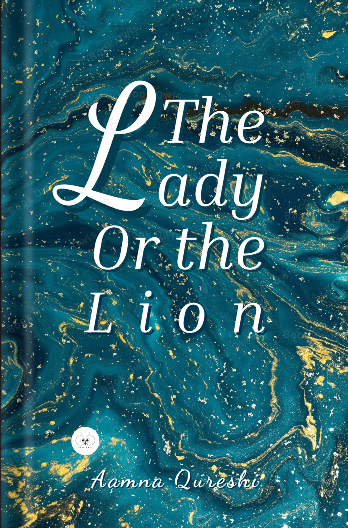 The Lady or the Lion Book by Aamna Qureshi