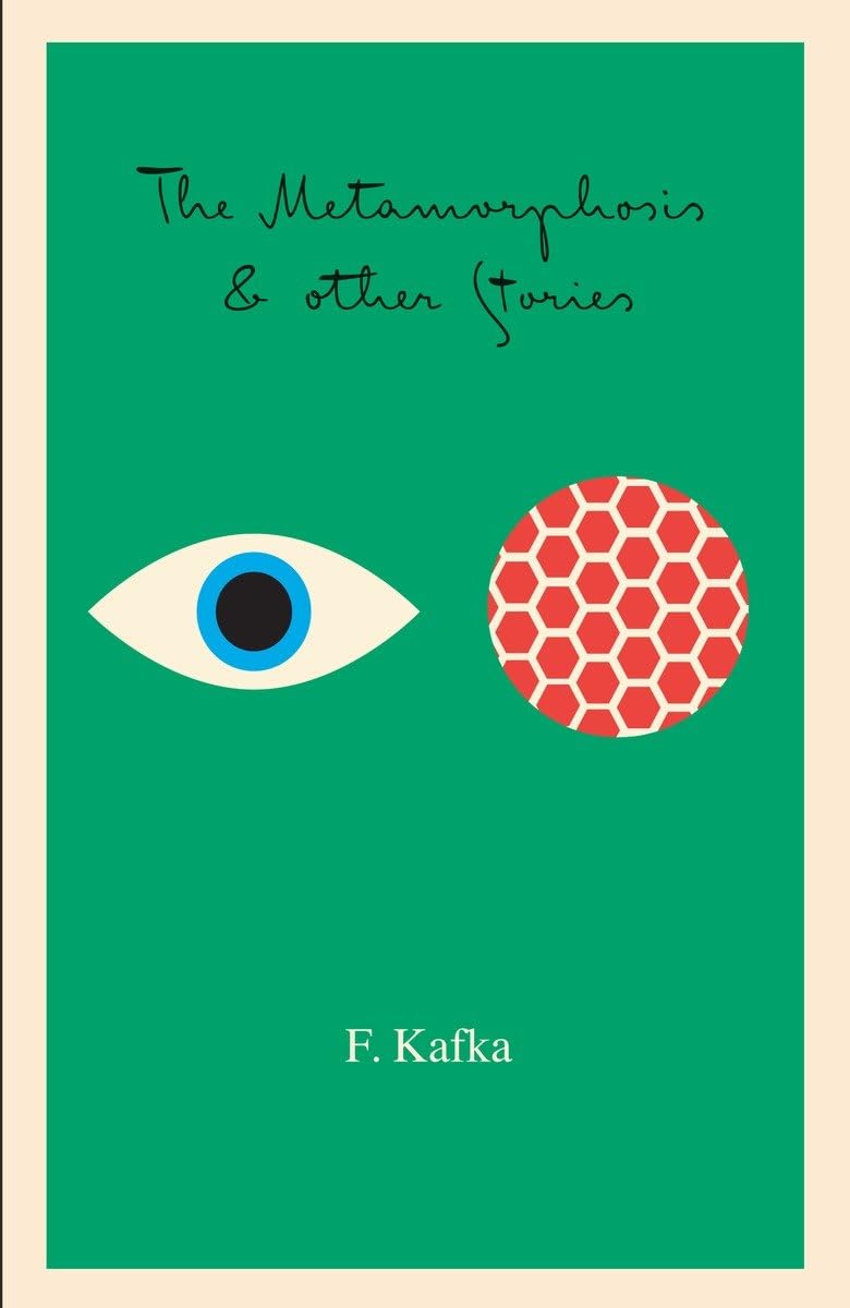 The Metamorphosis and Other Stories by Franz Kafka