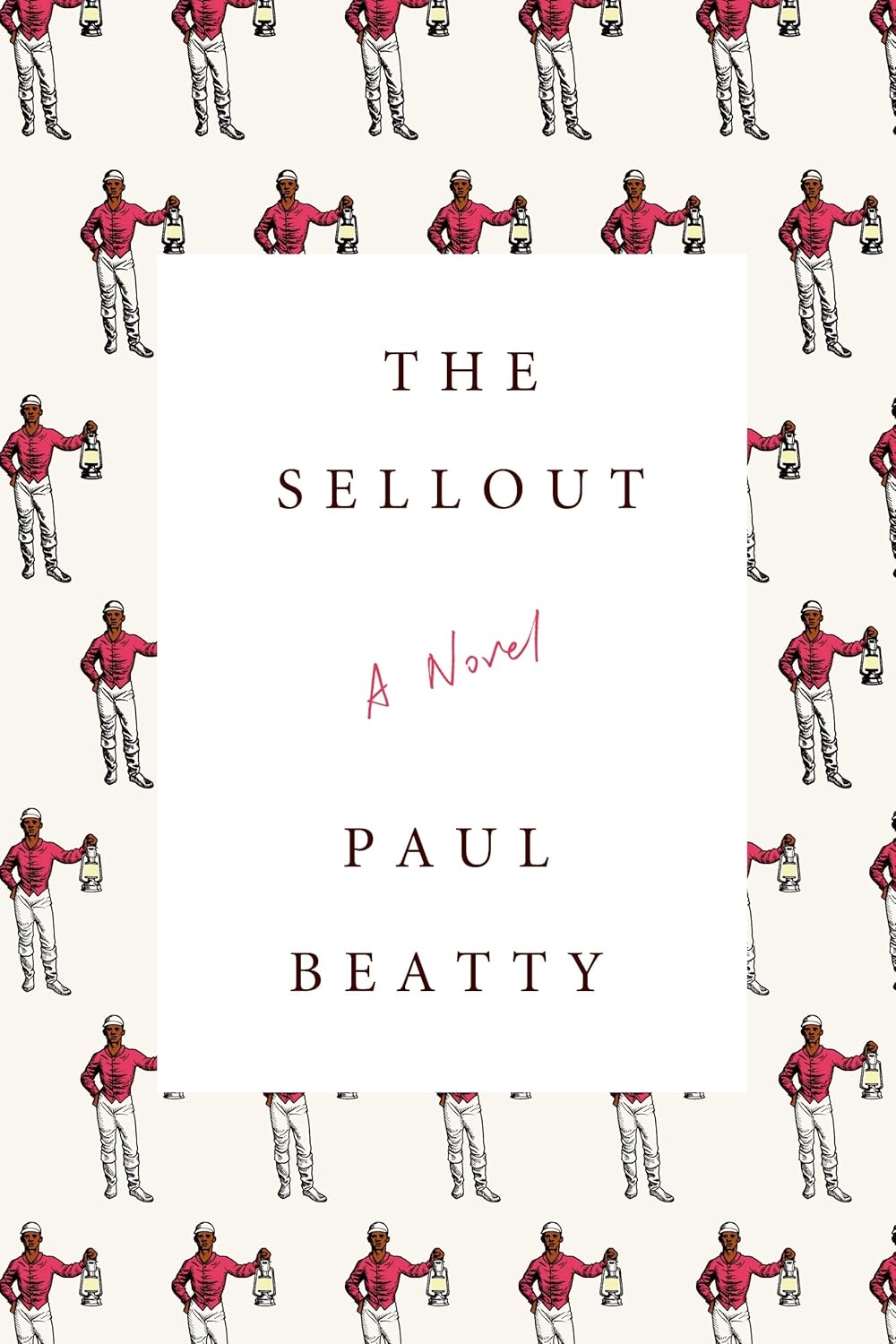 The Sellout Novel by Paul Beatty