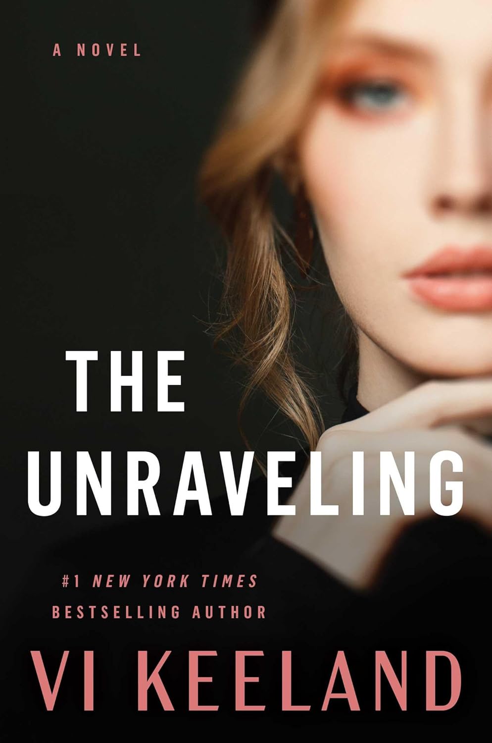 The Unraveling: A Novel Book by Vi Keeland