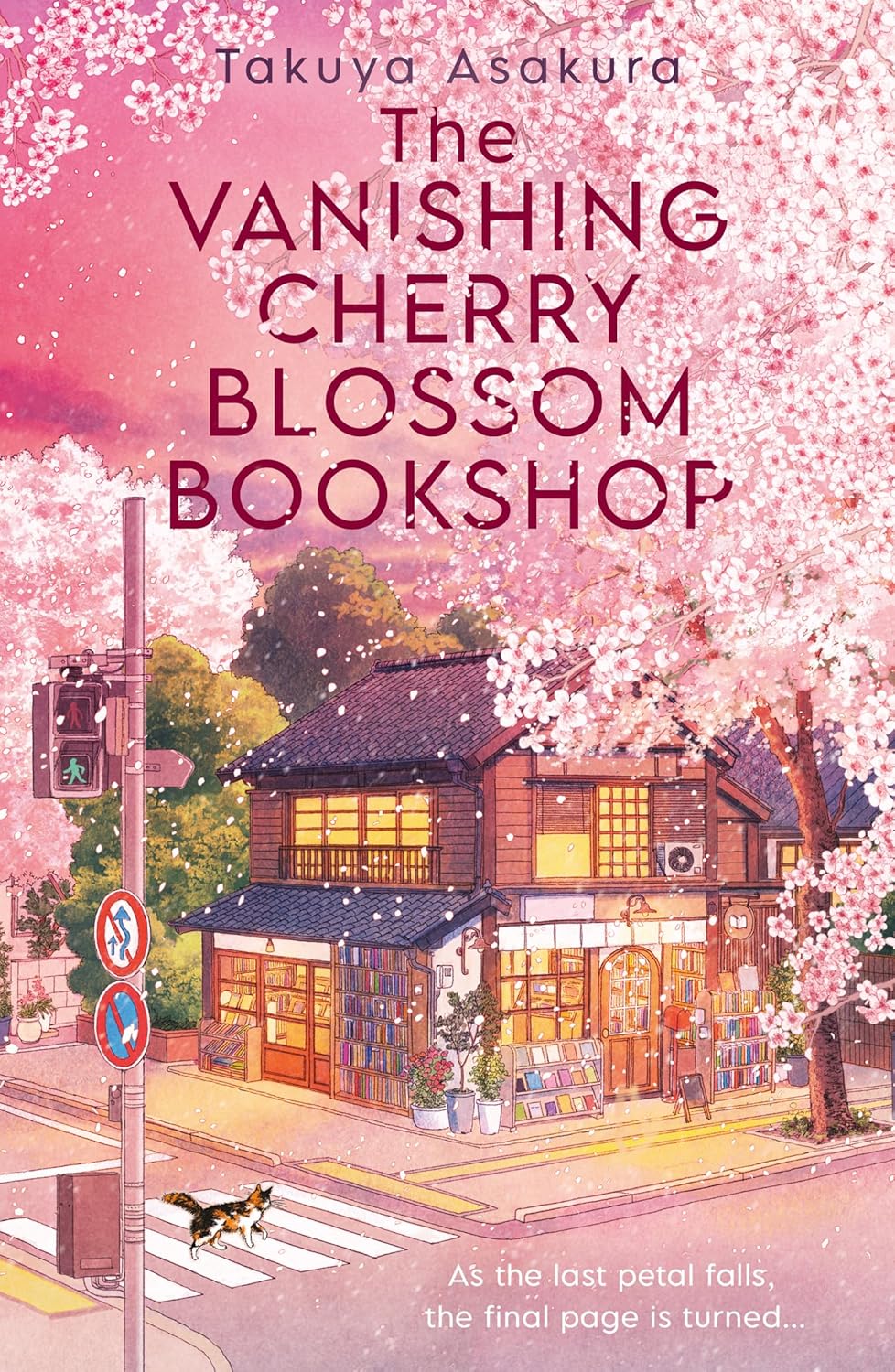 The Vanishing Cherry Blossom Bookshop Book by Takuya Asakura