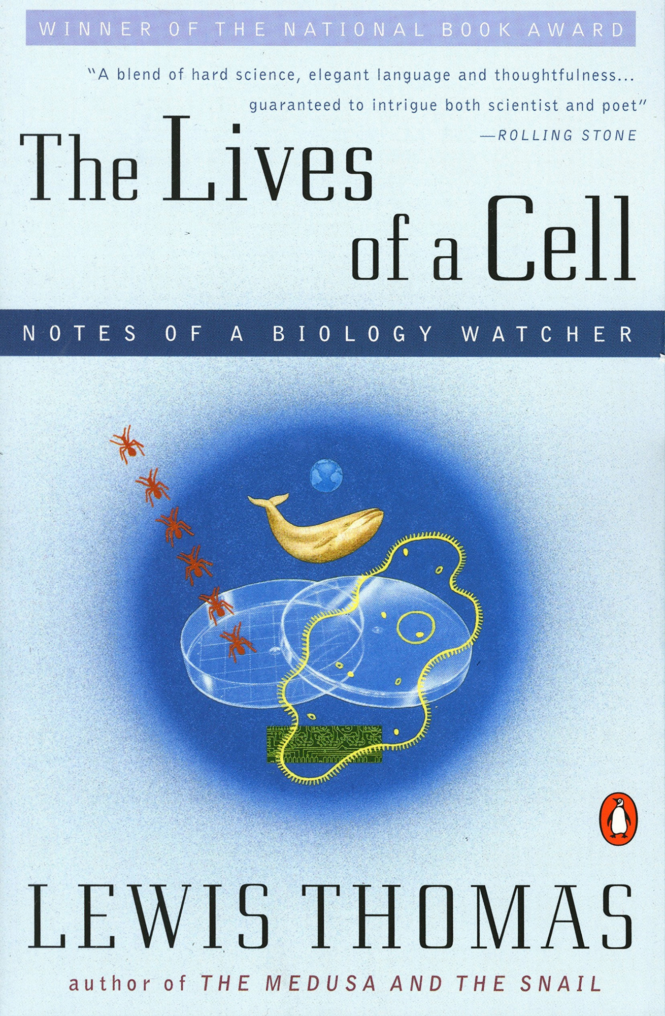 The Lives of a Cell Notes of a Biology Watcher by Lewis Thomas