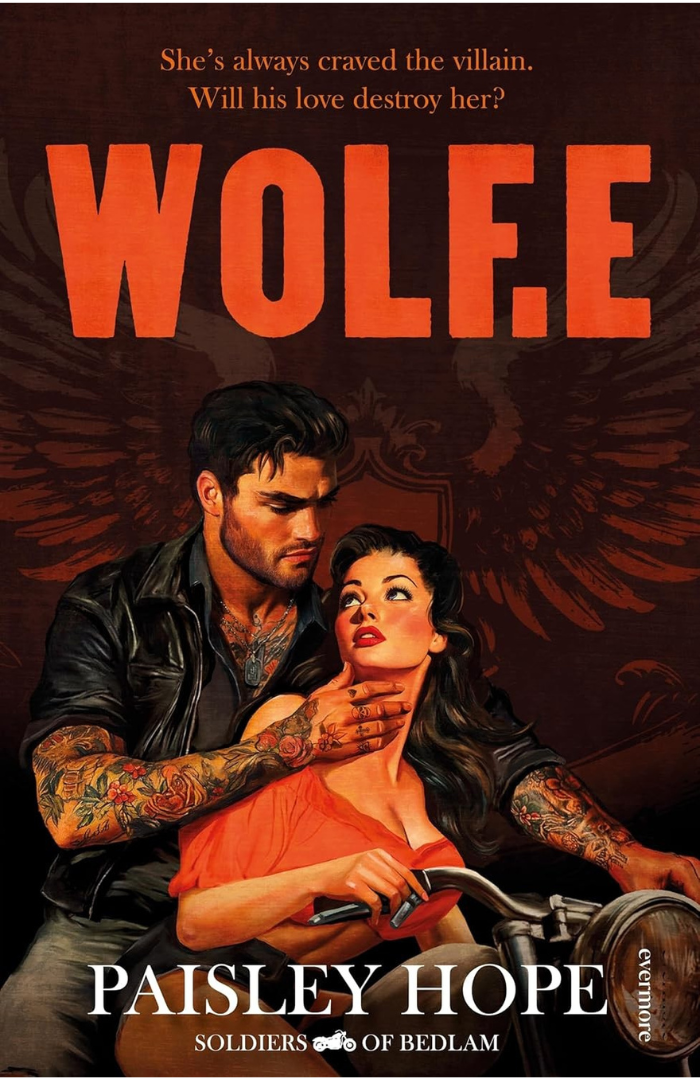 Wolf.e (The Soldiers of Bedlam 1) by Paisley Hope