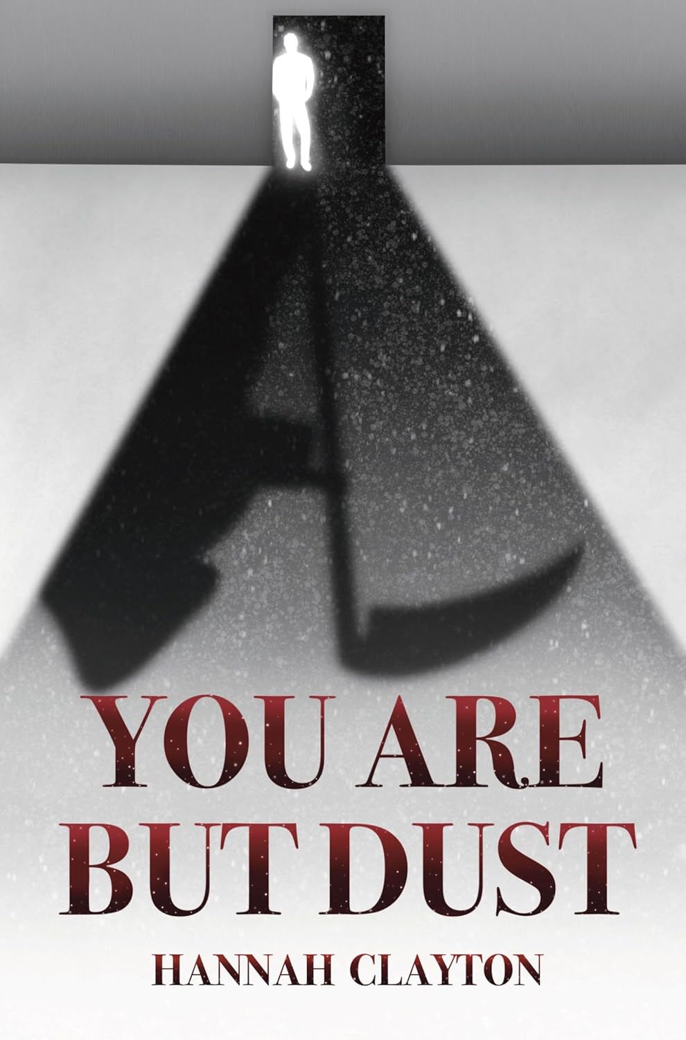 You Are But Dust Book by Hannah Clayton
