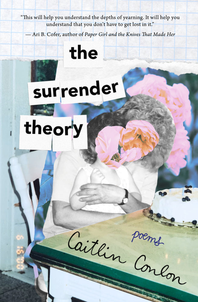 The Surrender Theory: Poems Book by Caitlin Conlon