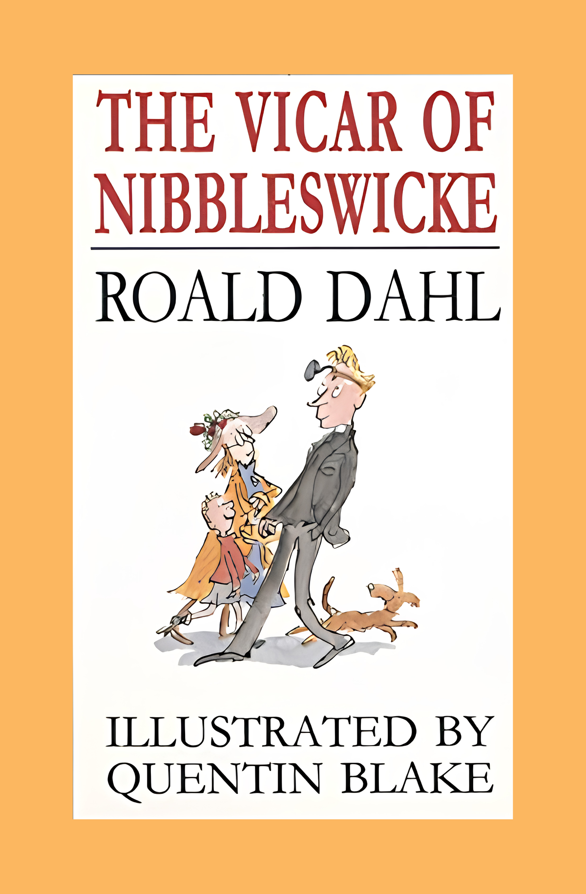 The Vicar of Nibbleswicke Book by Roald Dahl