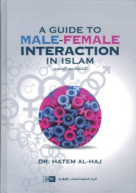A Guide to Male-Female Interaction in Islam Book by Hatem Al-Haj