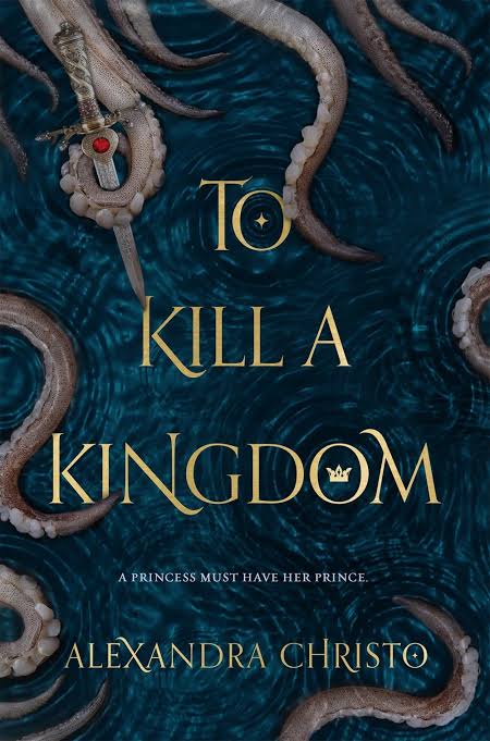To Kill a Kingdom Book by Alexandra Christo