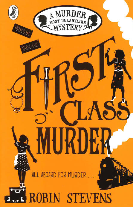 First Class Murder Book by Robin Stevens