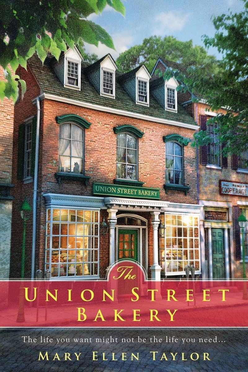 The Union Street Bakery Book by Mary Ellen Taylor