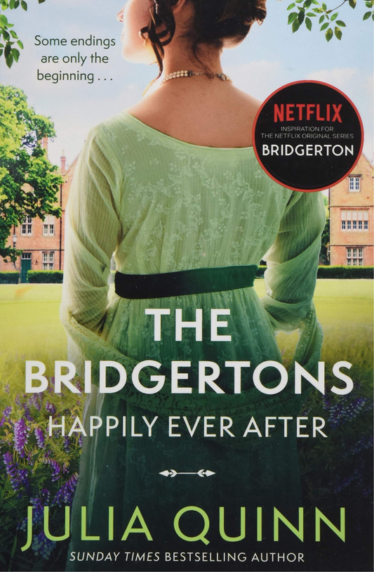 The Bridgertons: Happily Ever After Book by Julia Quinn
