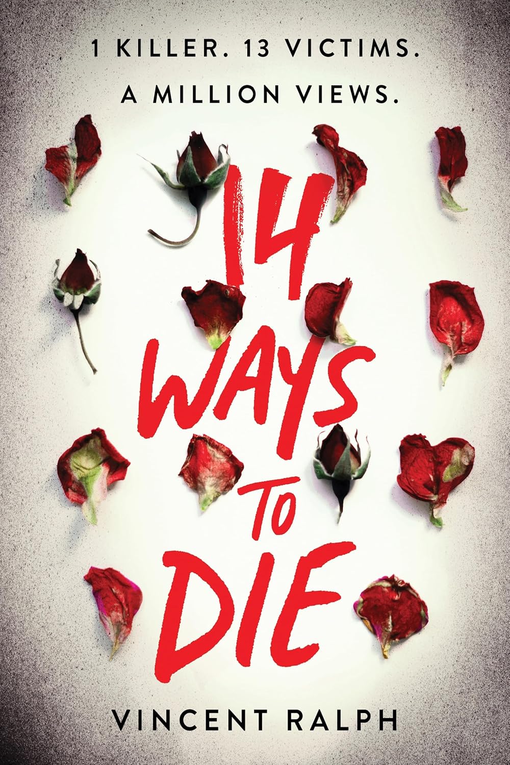 14 Ways to Die book by  Vincent Ralph