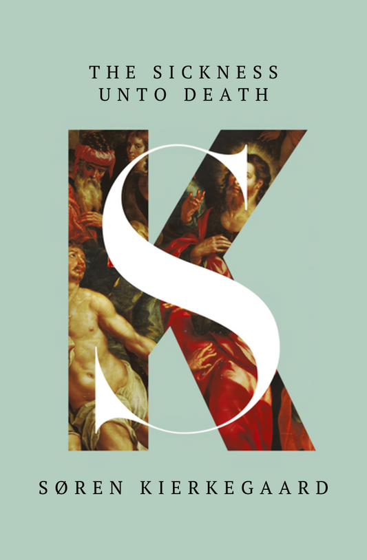 The Sickness Unto Death Book by Søren Kierkegaard