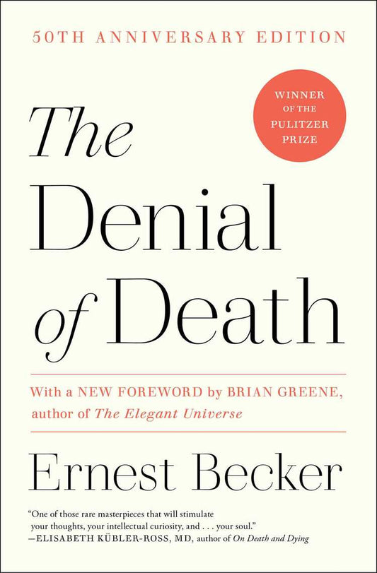 The Denial of Death Book by Ernest Becker